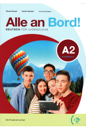 Alle an Bord! A2 Kursbuch + ELI Link Digital Book (vadovėlis) - Alle an Bord! | Litterula
