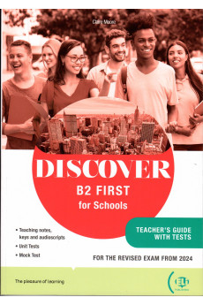 Discover B2 First for Schools Teacher's Guide + Digital Book & Tests