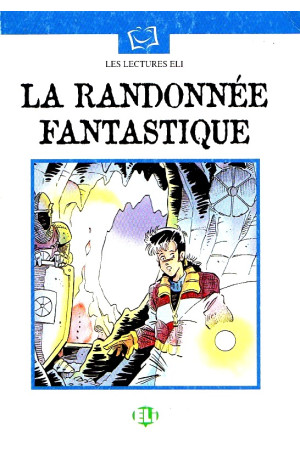 La Randonnee Fantastique Livre* - B1/B1+ (8-10kl.) | Litterula