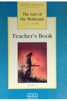 MM B1: The Last of the Mohicans. Teacher's Book*
