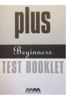 Plus Beginners Tests*