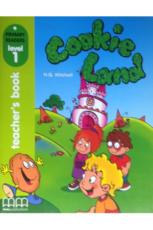 Primary 1: Cookie Land. Teacher s Book* - Pradinis (1-4kl.) | Litterula
