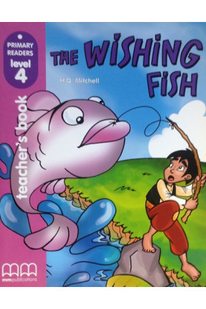 Primary 4: The Wishing Wish. Teacher s Book* - Pradinis (1-4kl.) | Litterula