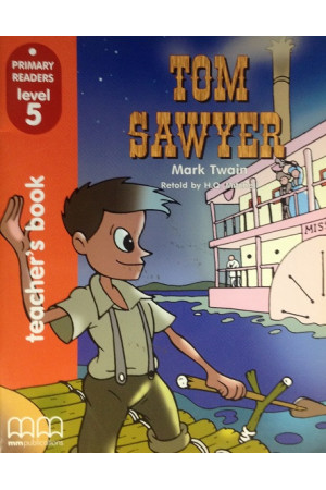 Primary 5: Tom Sawyer. Teacher s Book* - Pradinis (1-4kl.) | Litterula
