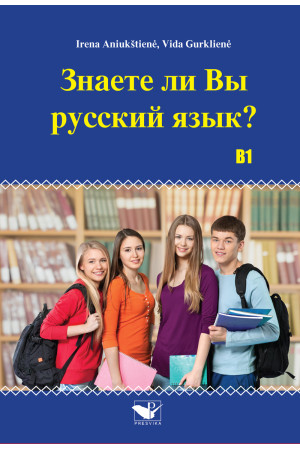 Znaete li vy russkyj jazyk? B1 (Audio įrašai atsisiuntimui) - Lietuviški leidiniai | Litterula